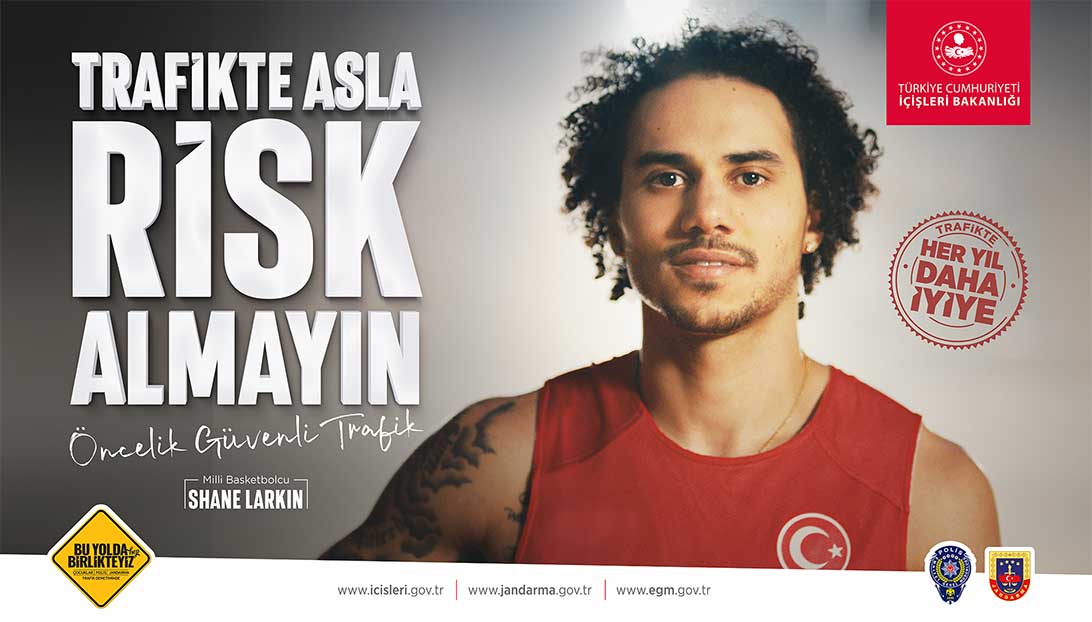 Güvenli Trafik - Milli Basketbolcu Shane Larkin